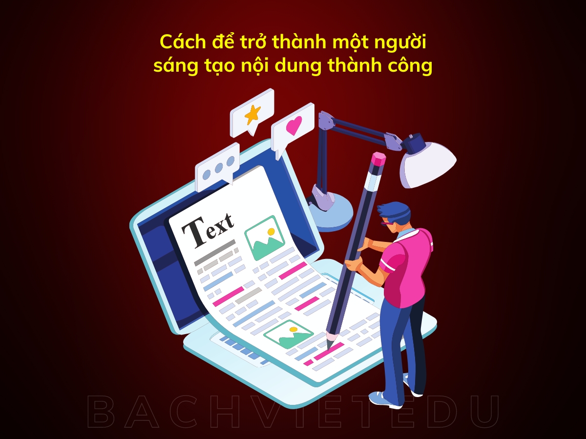 làm thế nào để trở thành content creator thành công 4